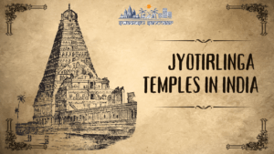 Jyotirlinga Temples in India: Sacred Shrines of Lord Shiva