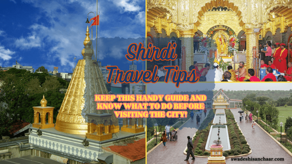 Shirdi Travel Tips: Keep This Handy Guide And Know What To Do Before Visiting The City!
